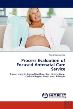 Bertrand.pt - Process Evaluation Of Focused Antenatal Care Service