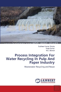 Bertrand.pt - Process Integration For Water Recycling In Pulp And Paper Industry