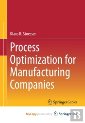 Process Optimization For Manufacturing Companies