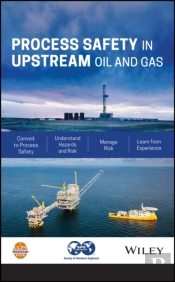 Process Safety In Upstream Oil And Gas
