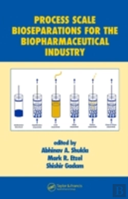 Bertrand.pt - Process Scale Bioseparations For The Biopharmaceutical Industry