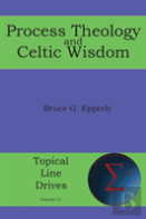 Process Theology And Celtic Wisdom