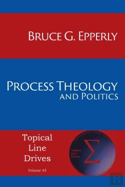 Bertrand.pt - Process Theology And Politics