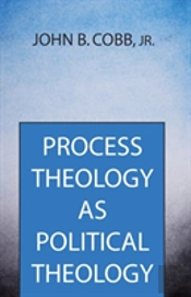 Process Theology As Political Theology