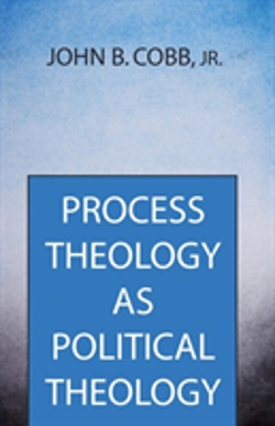 Bertrand.pt - Process Theology As Political Theology