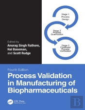 Process Validation In Manufacturing Of Biopharmaceuticals