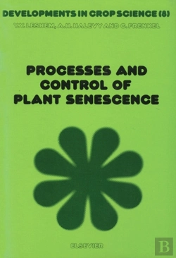 Bertrand.pt - Processes And Control Of Plant Senescence