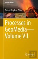 Processes In Geomediaâ€”Volume Vii