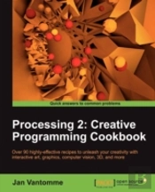 Processing 2: Creative Programming Cookbook