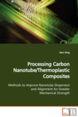Bertrand.pt - Processing Carbon Nanotube/Thermoplastic Composites
