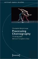 Processing Choreography Â€“ Thinking With William Forsythe'S 'Duo'