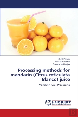 Bertrand.pt - Processing Methods For Mandarin (Citrus Reticulata Blanco) Juice