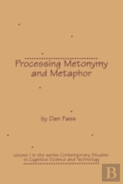 Processing Metonymy And Metaphor