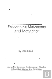 Processing Metonymy And Metaphor