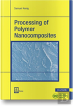 Processing Of Polymer Nanocomposites