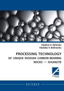 Processing Technology Of Unique Russian Carbon-Bearing Rocks - Shungite