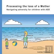 Processing The Loss Of A Mother
