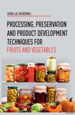 Bertrand.pt - Processing,Preservation And Product Development Techniques  For Fruits And Vegetables