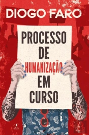 Processo De Humanização Em Curso