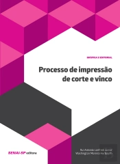 Processo De Impressão De Corte E Vinco