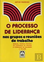 Processo de Liderança nos Grupos e Reuniões de Trabalho III