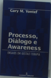Processo, Diálogo E Awareness