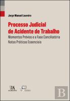 Processo Judicial de Acidente de Trabalho