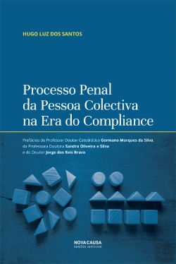 Bertrand.pt - Processo Penal da Pessoa Colectiva na Era do Compliance