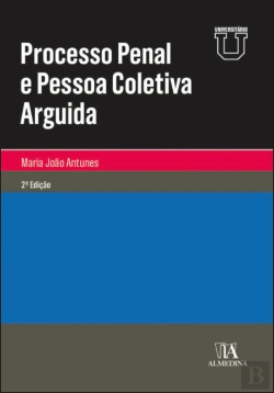 Bertrand.pt - Processo Penal e Pessoa Coletiva Arguida