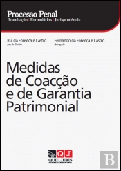 Processo Penal - Medidas de Coacção e de Garantia Patrimonial