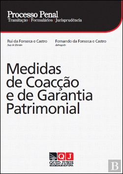 Bertrand.pt - Processo Penal - Medidas de Coacção e de Garantia Patrimonial