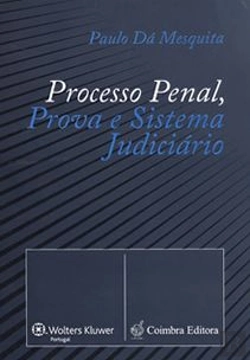 Bertrand.pt - Processo Penal, Prova e Sistema Judiciário