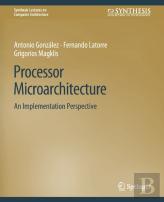 Processor Microarchitecture
