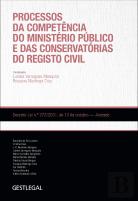 Processos da Competência do Ministério Público e das Conservatórias do Registo Civil