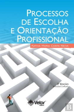 Bertrand.pt - Processos De Escolha E Orientação Profissional