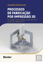 Processos De Fabricação Por Impressão 3d