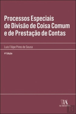 Bertrand.pt - Processos Especiais de Divisão de Coisa Comum e de Prestação de Contas