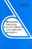Processos Naturais em Estatística nas Ciências Humanas