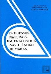 Processos Naturais em Estatística nas Ciências Humanas