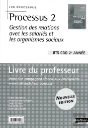 Processus 2 Bts 2 Cgo - Livre Du Proeffesseur 2009 Gestion Des Relations Avec Les Salaries Organisme
