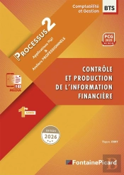 Processus 2, Contrôle Et Production De L'Information Financière : Bts Comptabilité Et Gestion 1re Année (Édition 2026)