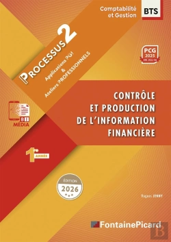Bertrand.pt - Processus 2, Contrôle Et Production De L'Information Financière : Bts Comptabilité Et Gestion 1re Année (Édition 2026)