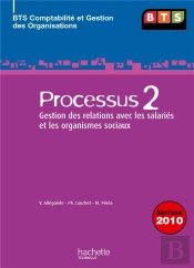 Processus 2 ; Gestion Des Relations Avec Les Salariés Et Les Organismes Sociaux