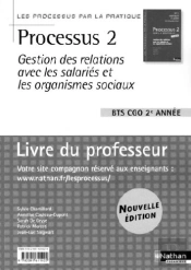 Processus 2 ; Gestion Des Relations Avec Les Salariés Et Organismes Sociaux ; Bts Cgo ; 2ème Année ; Livre Du Professeur
