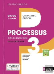 Processus 3 - Bts Cg 1ere Annee (Les Processus Cg) Livre + Licence Eleve - 2018
