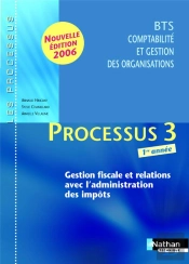 Processus 3 ; Bts Cgo 1ere Annee ; Livre De L'Eleve (Edition 2006)