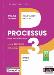 Processus 3 : Gestion Des Obligations Fiscales : Bts Cg : 1re Année : Livre + Licence Élève (Édition 2022)