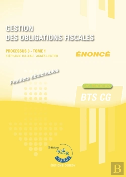 Bertrand.pt - Processus 3 : Gestion Des Obligations Fiscales Tome 1 ; Bts Cg ; Énoncé (Édition 2025)