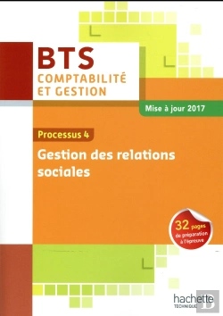 Bertrand.pt - Processus 4 ; Gestion Des Relations Sociales Bts ; Livre De L'Élève (Édition 2017)