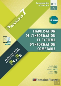 Bertrand.pt - Processus 7 ; Bts Cg, 1re Et 2e Années ; Fiabilisation De L'Information Et Système D'Information Comptable
